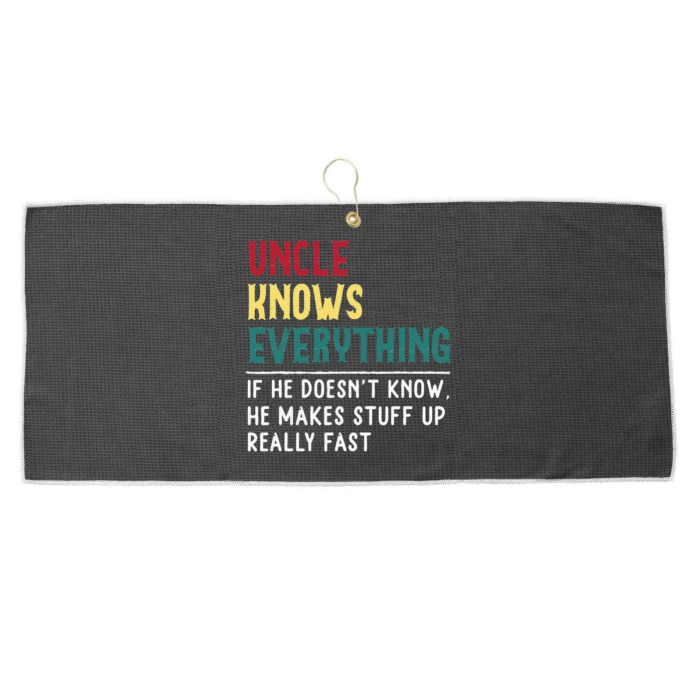 Uncle Know Everything Fathers Day Gift For Funny Uncle Dad Large Microfiber Waffle Golf Towel