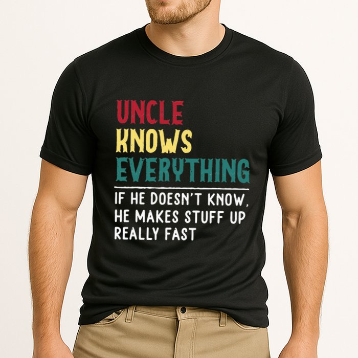 Uncle Know Everything Fathers Day Gift For Funny Uncle Dad Cooling Performance Crew T-Shirt
