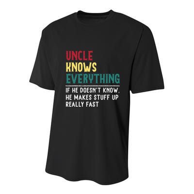 Uncle Know Everything Fathers Day Gift For Funny Uncle Dad Youth Performance Sprint T-Shirt