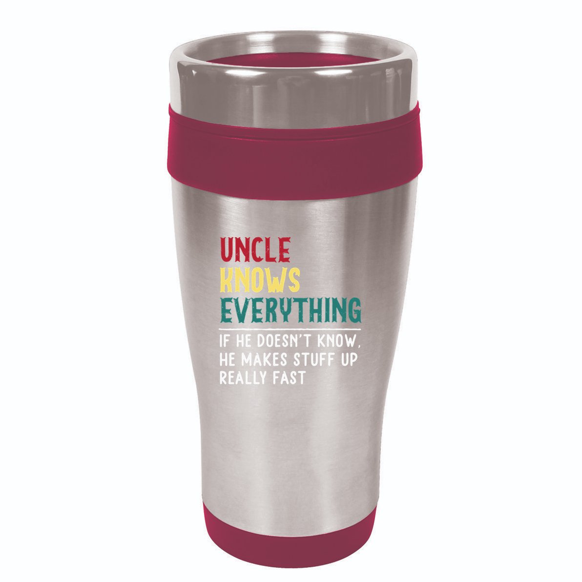 Uncle Know Everything Fathers Day Gift For Funny Uncle Dad 16oz Travel Tumbler