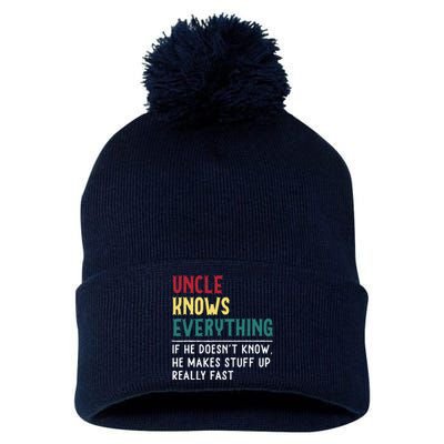 Uncle Know Everything Fathers Day Gift For Funny Uncle Dad Pom Pom 12in Knit Beanie