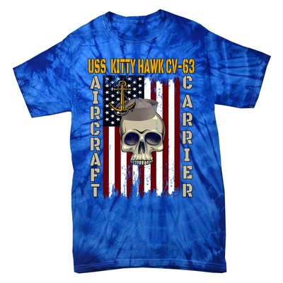 Uss Kitty Hawk Cvmeaningful Gift63 Veterans Day Dad Son Grandpa Great Gift Tie-Dye T-Shirt