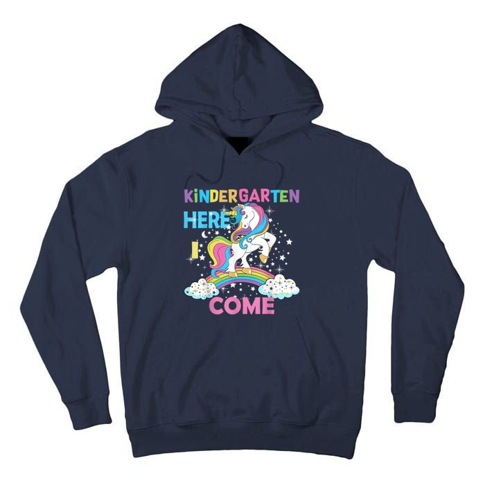 Unicorn Kindergarten Here I Come School Kindergarten Girl Tall Hoodie