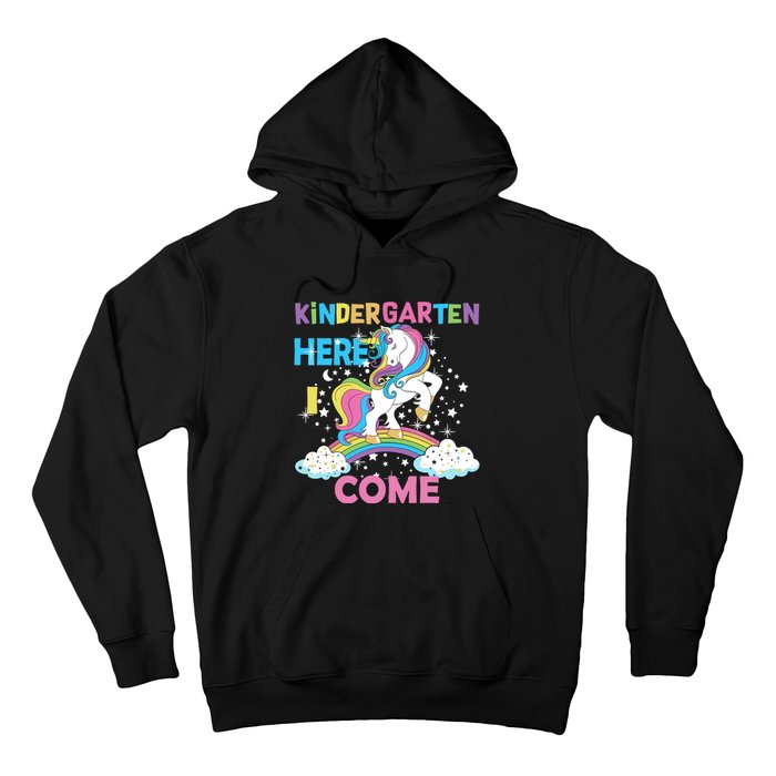 Unicorn Kindergarten Here I come School Kindergarten Girl Hoodie