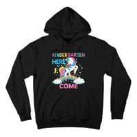 Unicorn Kindergarten Here I come School Kindergarten Girl Tall Hoodie