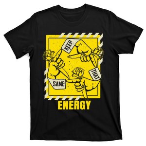 Universitygold Keep That Same Energy Varsitygold Color T-Shirt