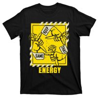 Universitygold Keep That Same Energy Varsitygold Color T-Shirt