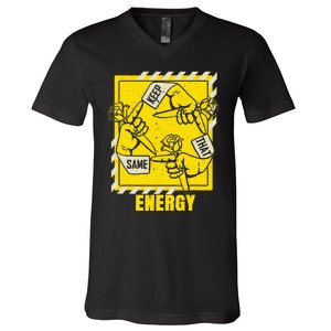 Universitygold Keep That Same Energy Varsitygold Color V-Neck T-Shirt