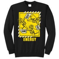 Universitygold Keep That Same Energy Varsitygold Color Tall Sweatshirt