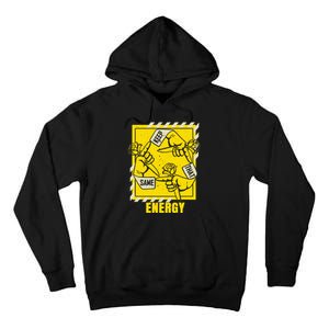 Universitygold Keep That Same Energy Varsitygold Color Tall Hoodie