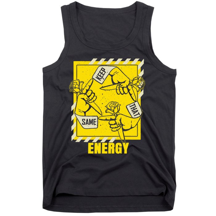 Universitygold Keep That Same Energy Varsitygold Color Tank Top