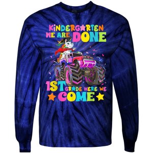 Unicorn Kindergarten We Are Done 1st Grade Here We Come Tie-Dye Long Sleeve Shirt