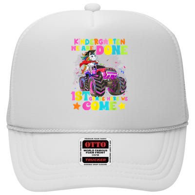 Unicorn Kindergarten We Are Done 1st Grade Here We Come High Crown Mesh Back Trucker Hat