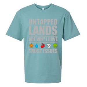 Untapped Lands Are Why I Have Trust Issues Magic Geek Gift Sueded Cloud Jersey T-Shirt