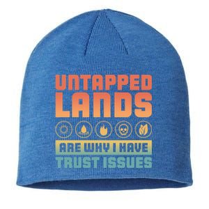 Untapped Lands Are Why I Have Trust Issues Retro Gaming Meaningful Gift Sustainable Beanie