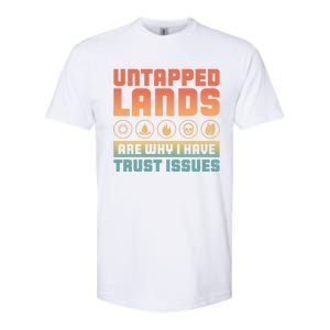 Untapped Lands Are Why I Have Trust Issues Retro Gaming Meaningful Gift Softstyle CVC T-Shirt