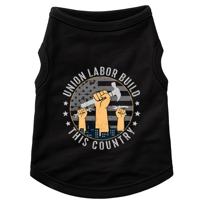 Union Labor Build This Country Labor Day Gift Doggie Tank