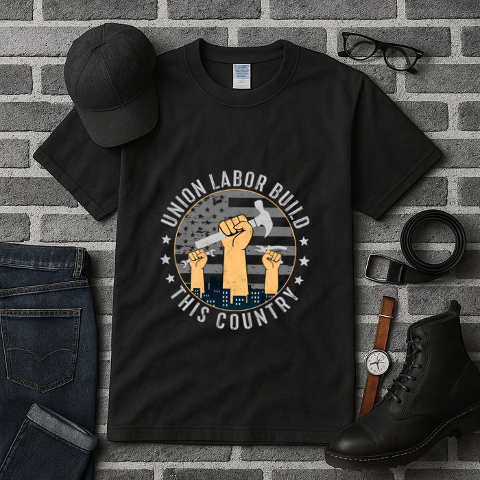 Union Labor Build This Country Labor Day Gift Tall T-Shirt