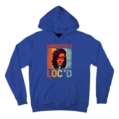 Unapologetically Loc'd Black Queen Melanin Loc'd Hair Cool Gift Hoodie