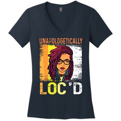 Unapologetically Loc'd Black History Queen Melanin Loc'd Women's V-Neck T-Shirt