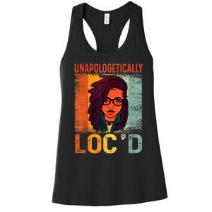 Unapologetically Loc'd Black History Queen Melanin Loc'd Women's Racerback Tank