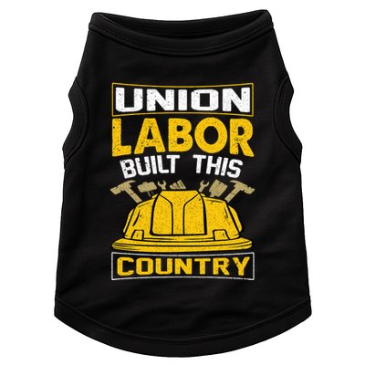 Union Labor Built This Country Graphic Doggie Tank