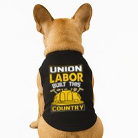 Union Labor Built This Country Graphic Doggie Tank