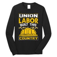 Union Labor Built This Country Graphic Long Sleeve Shirt