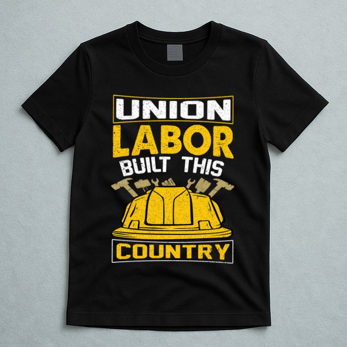 Union Labor Built This Country Graphic T-Shirt