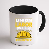 Union Labor Built This Country Graphic Mug