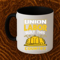 Union Labor Built This Country Graphic Mug
