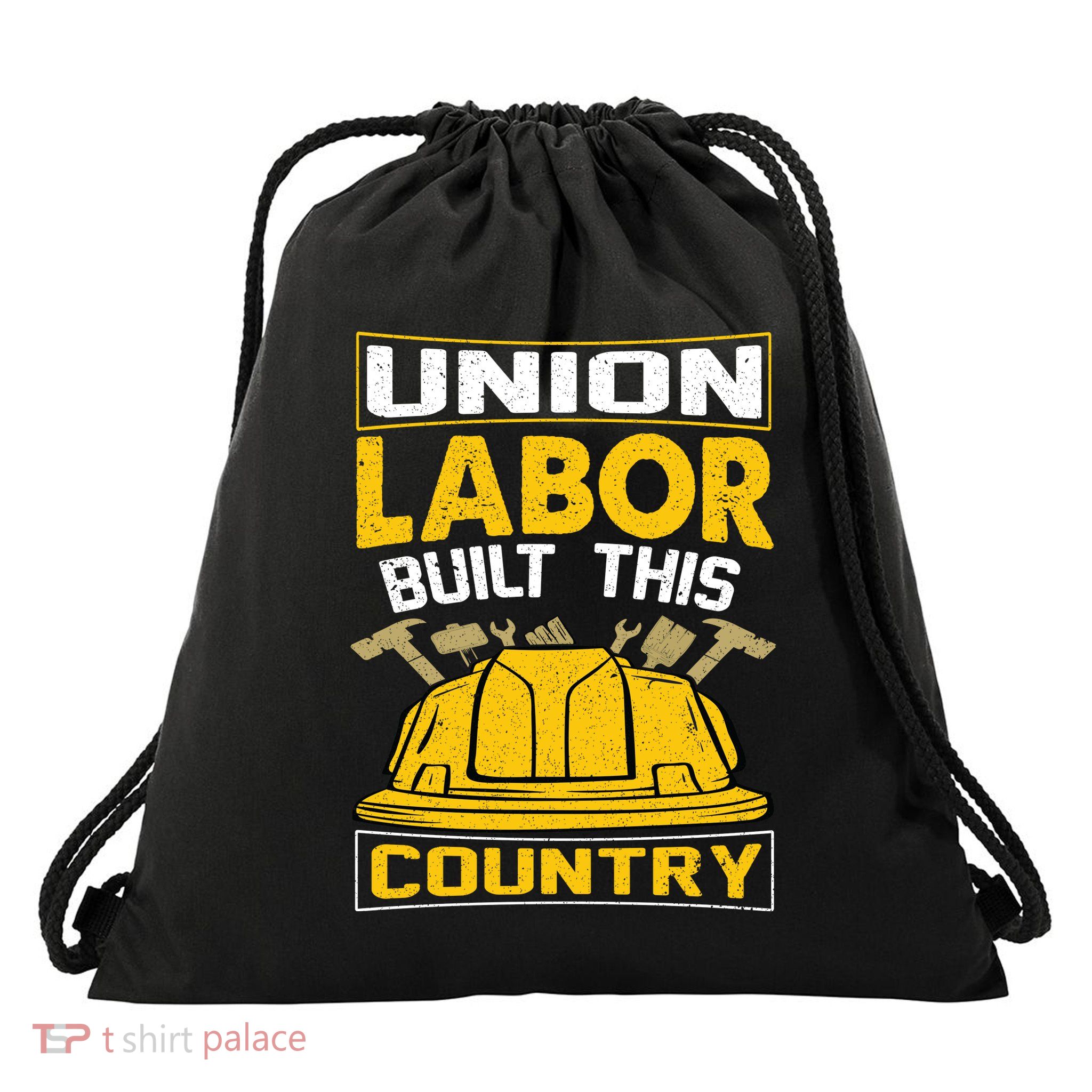 Union Labor Built This Country Graphic Drawstring Bag