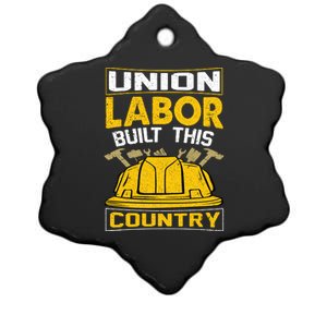 Union Labor Built This Country Graphic Ceramic Star Ornament