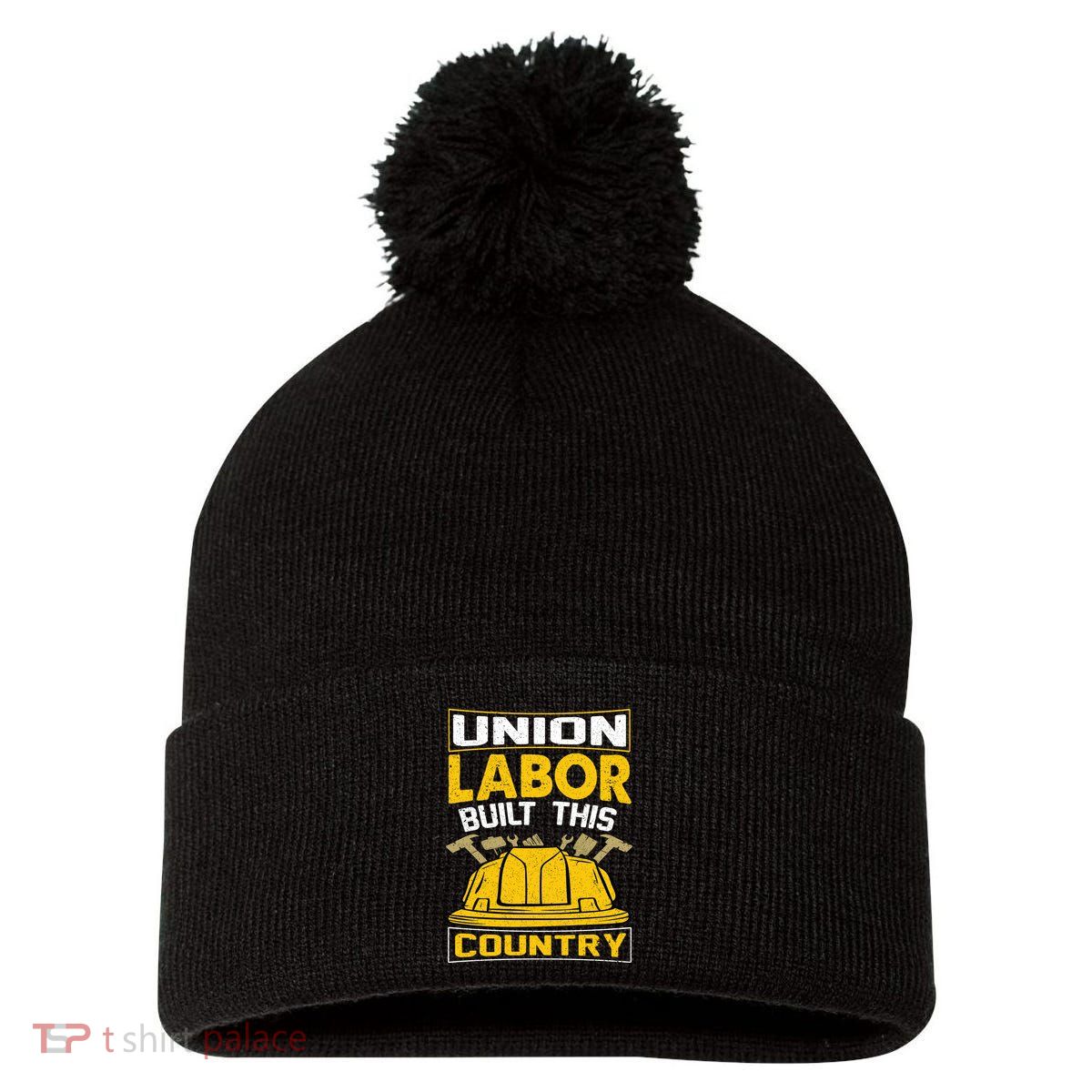 Union Labor Built This Country Graphic Pom Pom 12in Knit Beanie