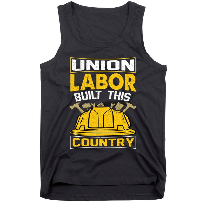Union Labor Built This Country Graphic Tank Top