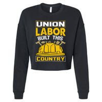 Union Labor Built This Country Graphic Cropped Pullover Crew