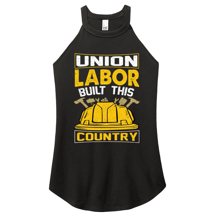 Union Labor Built This Country Graphic Women's Perfect Tri Rocker Tank
