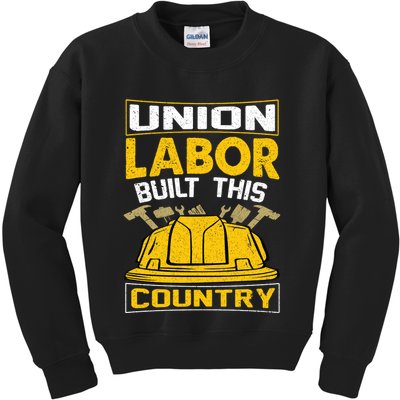 Union Labor Built This Country Graphic Kids Sweatshirt