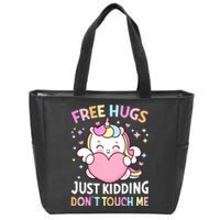 Unicorn Lover  Funny Free Hugs Just Kidding Don't Touch Me  Zip Tote Bag