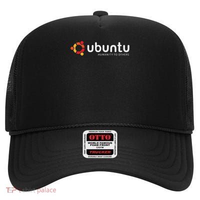 Ubuntu Linux Humanity To Others High Crown Mesh Back Trucker Hat