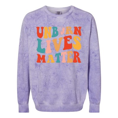 Unborn Lives Matter Anti Womens Rights Pro Life Pro Choice Colorblast Crewneck Sweatshirt