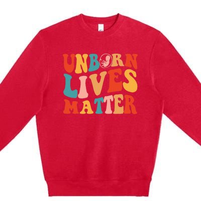 Unborn Lives Matter Anti Womens Rights Pro Life Pro Choice Premium Crewneck Sweatshirt