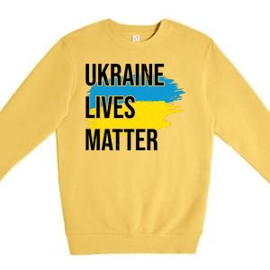 Ukraine Lives Matter Premium Crewneck Sweatshirt