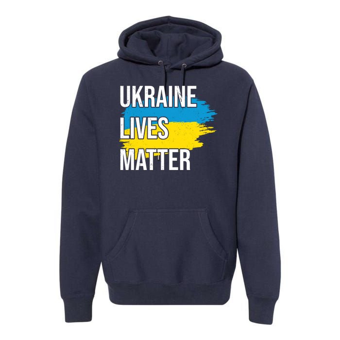 Ukraine Lives Matter Premium Hoodie