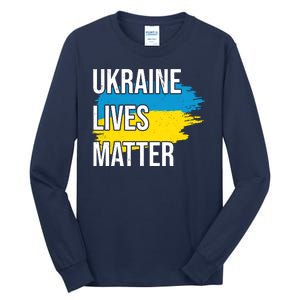 Ukraine Lives Matter Tall Long Sleeve T-Shirt