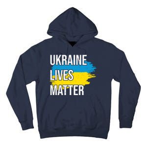 Ukraine Lives Matter Tall Hoodie