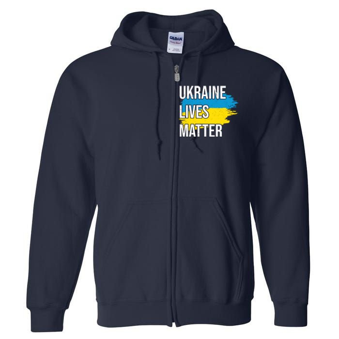 Ukraine Lives Matter Full Zip Hoodie