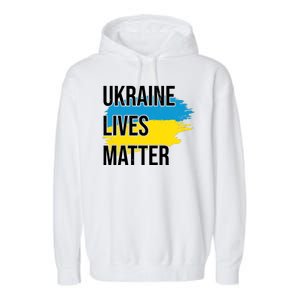 Ukraine Lives Matter Garment-Dyed Fleece Hoodie