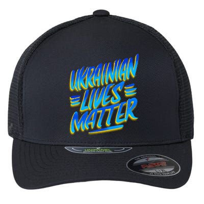 Ukrainian Lives Matter Flexfit Unipanel Trucker Cap