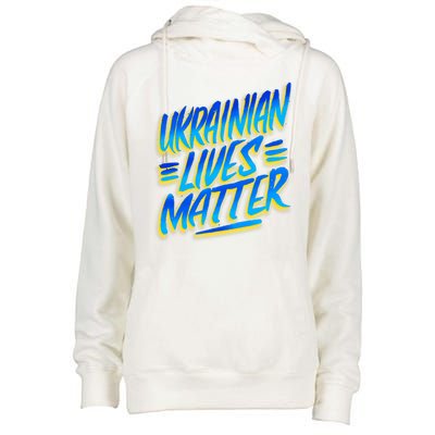 Ukrainian Lives Matter Womens Funnel Neck Pullover Hood